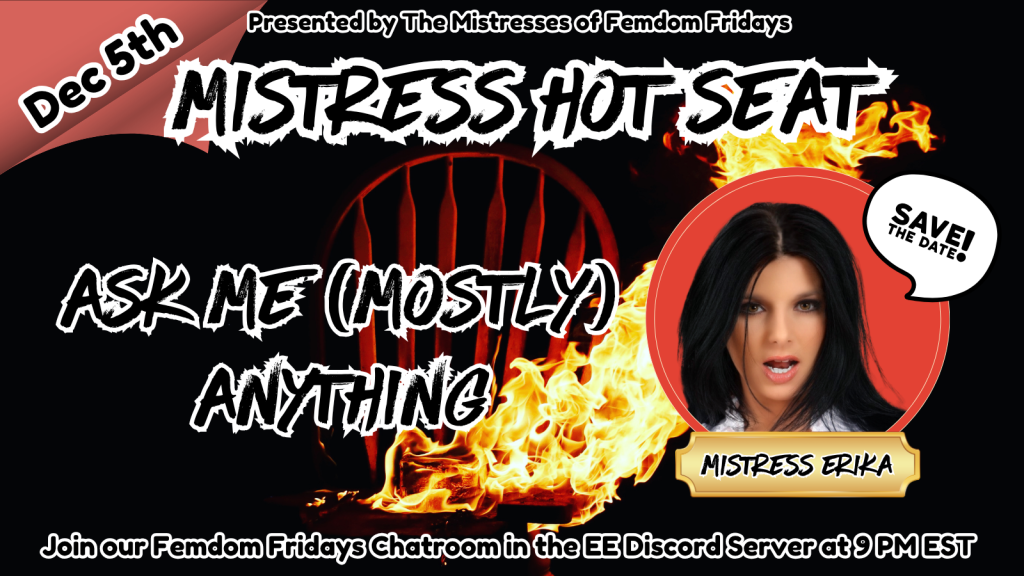 Femdom Friday Mistress hot seat ask me anything 18+