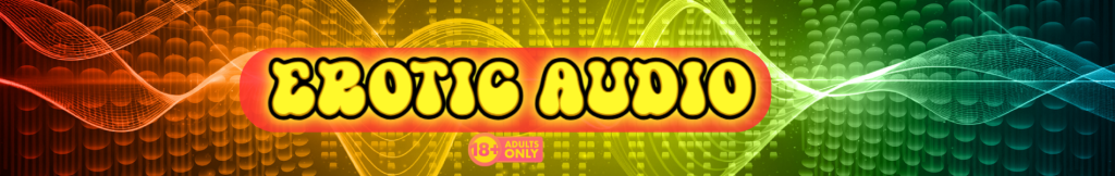 18+ erotic audio