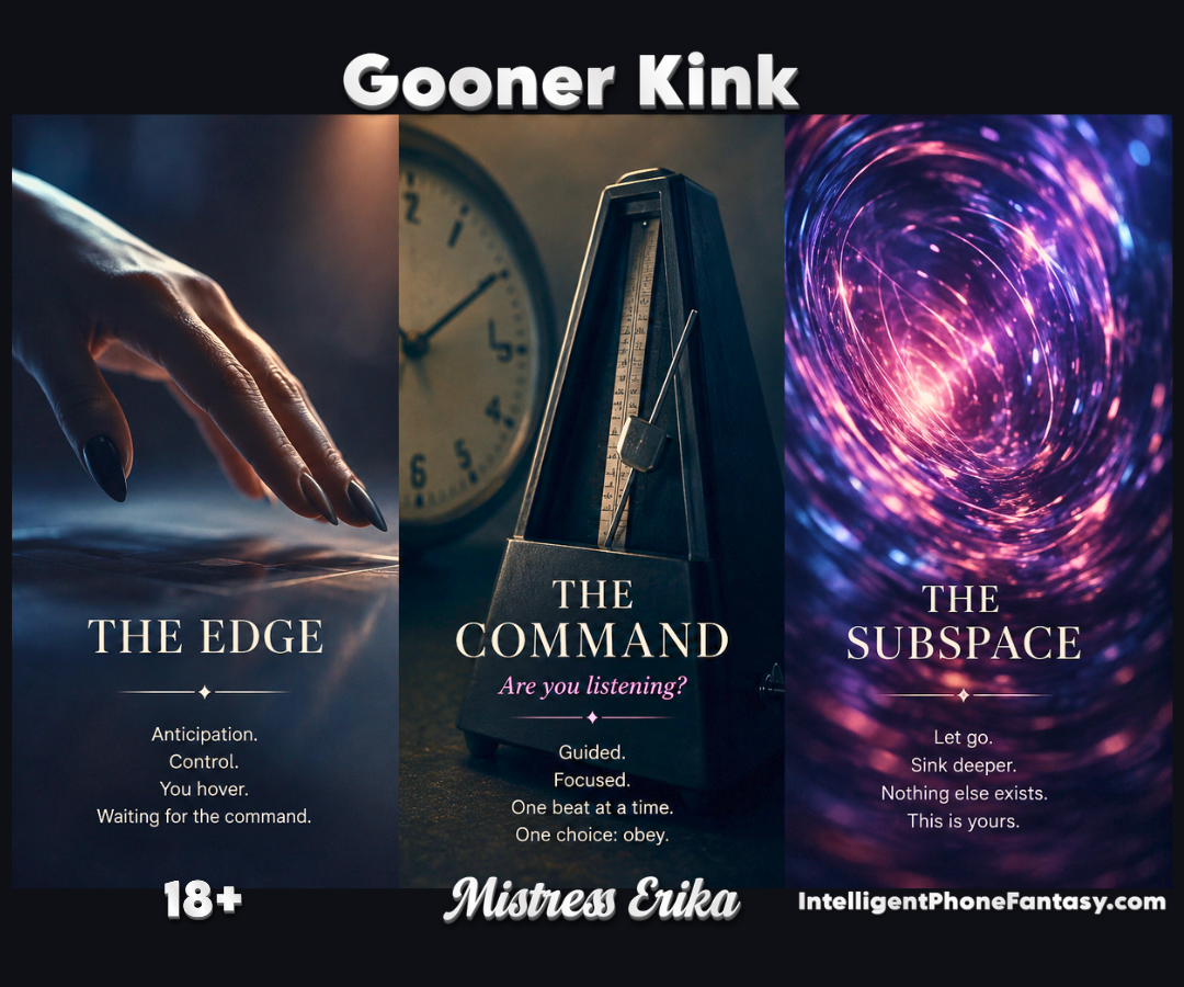Gooner Kink training, gooning for Mistress 18+